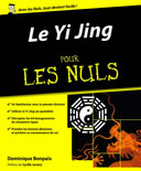 BONPAIX Dominique  Le Yi Jing pour les nuls - Préface de Cyrille Javary  Librairie Eklectic