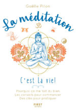 PITON Gaëlle La méditation, c´est la vie Librairie Eklectic