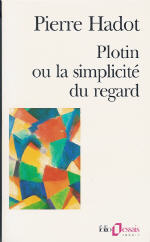 HADOT Pierre Plotin ou la simplicité du regard Librairie Eklectic