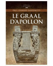 SANSONETTI Paul-Georges Le Graal DÂ´Apollon Librairie Eklectic