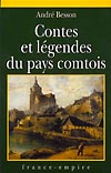 BESSON André Contes et légendes du pays comtois Librairie Eklectic