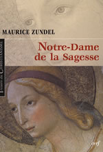 ZUNDEL Maurice Notre-Dame de la Sagesse Librairie Eklectic