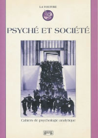 Collectif Psyché et société - La Vouivre, cahiers de psychologie analytiques  Vol. 9 / 1999 Librairie Eklectic