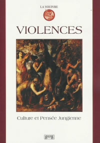 Collectif Violences - La Vouivre - Cahiers de Psychologie analytique vol. 13/2003 Librairie Eklectic