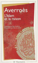 AVERROES (IBN ROCHD) Islam et la raison (L´). Anthologie de textes juridiques, théologiques et polémiques Librairie Eklectic