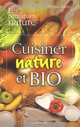 BARAY Jérôme Cuisine nature et bio Librairie Eklectic