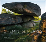 RICH Pierre Chemin de Pierres - roches et mégalithes de France Librairie Eklectic
