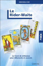 IGER Emmanuelle Le Rider-Waite. ABC. Le Tarot de référence pour débutants et avancés Librairie Eklectic