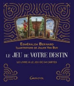 BERNARD Esméralda Le jeu de votre destin - Coffret - Le livre & le jeu de 54 cartes Librairie Eklectic