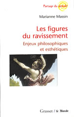 MASSIN Marianne Figures du ravissement (Les). Enjeux philosophiques et esthétiques Librairie Eklectic