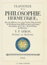GERON T.F. Clavicule de la philosophie hermétique... (1753) -- épuisé dans cette édition Librairie Eklectic