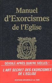 Révérend Maximilien d Eynatten Manuel d´Exorcismes de l´Eglise (1626) - édition originale en latin et traduction complète en français, édition reliée Librairie Eklectic