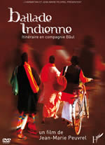 PEUVREL Jean-Marie Ballade indienne. Itinéraire en compagnie Bâul - DVD 101minutes Librairie Eklectic