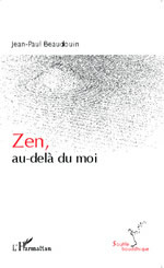 BEAUDOUIN Jean-Paul Zen, au delà du moi Librairie Eklectic