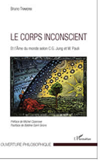 TRAVERSI Bruno Le corps inconscient. Et l´âme du monde selon C.G. Jung et W. Pauli Librairie Eklectic
