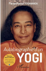 YOGANANDA Paramhansa Autobiographie dÂ´un Yogi. Traduction dÂ´Antoine Musitelli Librairie Eklectic