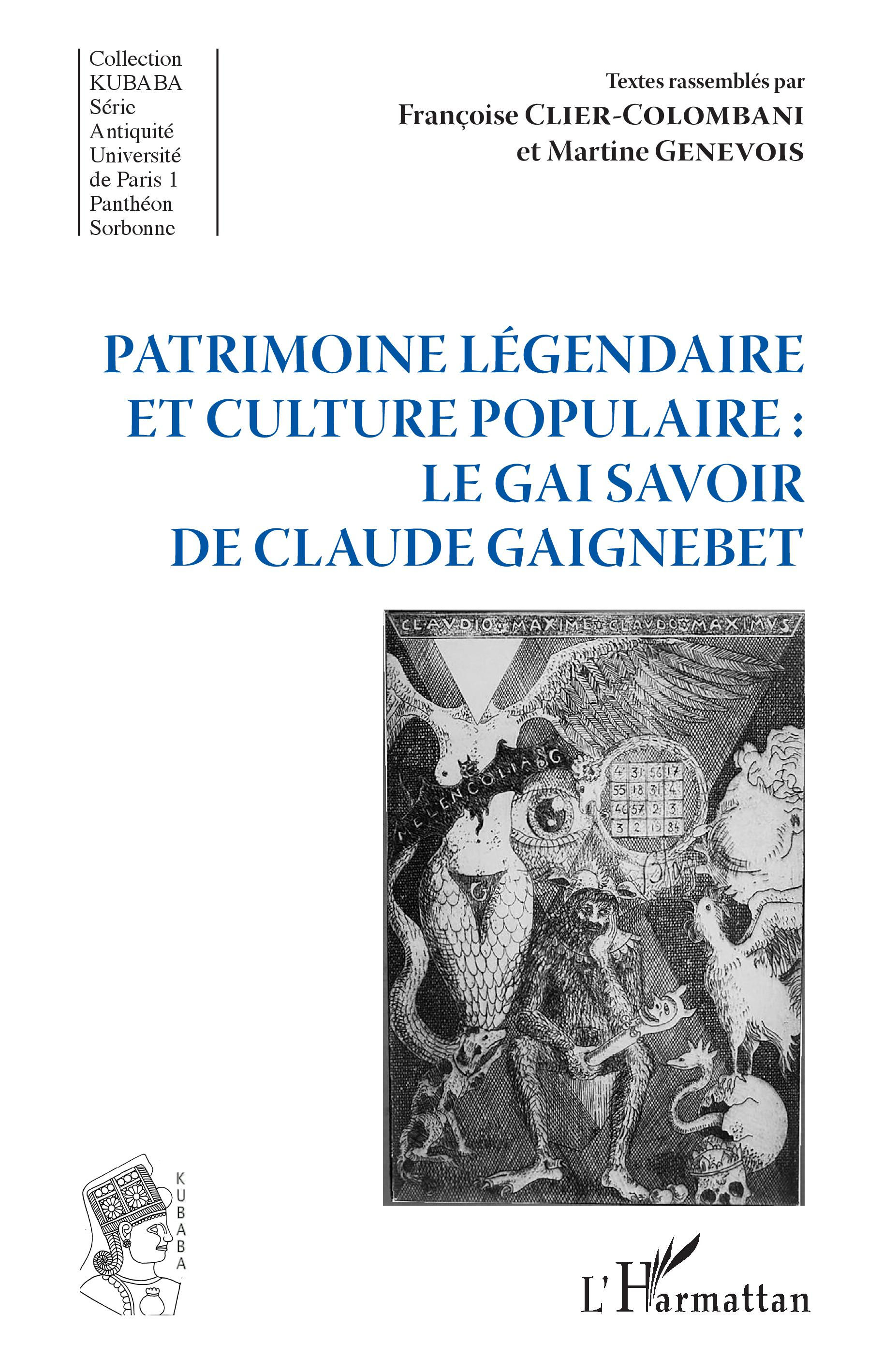 CLIER-COLOMBANI et GENEVOIS Patrimoine légendaire et culture populaire : le Gai Savoir de Claude Gaignebet Librairie Eklectic