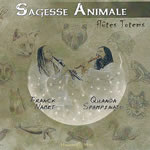 NABET Franck & SPAMPINATO Quanda Sagesse animale. Flûtes Totems. CD Audio Librairie Eklectic
