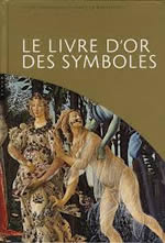 IMPELLUSIO Lucia & BATTISTINI Matilde Le livre d´or des symboles Librairie Eklectic