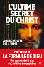 DOS SANTOS José Rodrigues L´ultime secret du Christ  Librairie Eklectic