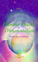 MAITRE SAINT GERMAIN Flamme Violette de transmutation Librairie Eklectic