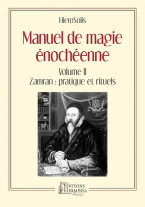 HIEROSOLIS Manuel de magie Enochéenne - Volume II Librairie Eklectic