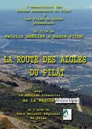 Association des Guides Animateurs du Pilat  La route des aigles du Pilat - DVD  Librairie Eklectic