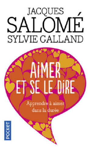 SALOME Jacques & GALLAND Sylvie Aimer et se le dire Librairie Eklectic