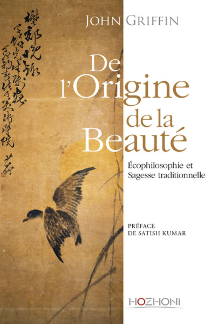GRIFFIN John De l´Origine de la Beauté - écophilosophie et sagesse traditionnelle Librairie Eklectic