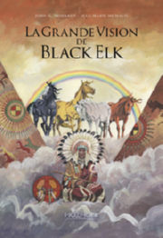 NEIHARDT John - MICHAUD Jean Marie La Grande Vision de Black Elk Librairie Eklectic
