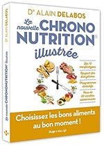 DELABOS Alain Dr La nouvelle chrono nutrition illustrée Librairie Eklectic