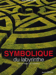 BAYARD Jean-Pierre Symbolique du labyrinthe. Sur le thème de l´errance (édition 2008) Librairie Eklectic
