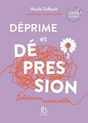GALLOUET Nicole Déprime et dépression - Psychologie & naturopathie Librairie Eklectic