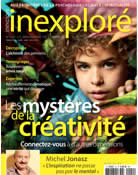 - Inexplorée, le magasine de l´INREES n°22 - Les mystères de la créativité  Librairie Eklectic
