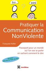 KELLER Françoise Pratiquer la communication non-violente CNV Librairie Eklectic