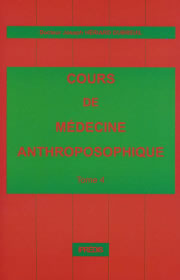 HERIARD-DUBREUIL Joseph Cours de médecine anthroposophique - Tome 4 Librairie Eklectic
