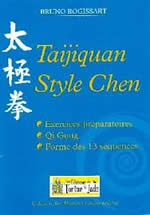 ROGISSART Bruno Taijiquan style Chen. Exercices préparatoires / Qi Gong / Forme des 13 séquences Librairie Eklectic