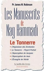 ROBINSON James M. Manuscrits de Nag Hammadi (Les). Tome 2 : le tonnerre Librairie Eklectic