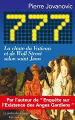 JOVANOVIC Pierre 777 - La chute du Vatican et de Wall street selon St Jean
 Librairie Eklectic