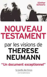 SCHWARTZ Günther Nouveau Testament par les visions de Thérèse Neumann Librairie Eklectic