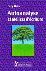 ORLER Dany Autoanalyse et ateliers d´écriture Librairie Eklectic