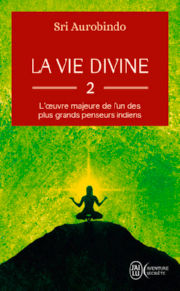 AUROBINDO Shrî La Vie Divine - Tome 2 Librairie Eklectic