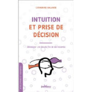 BALANCE Catherine Intuition et prise de décision - Développer une écoute fine de ses ressentis Librairie Eklectic