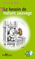 MILLER Roland de Besoin de nature sauvage (Le) Librairie Eklectic