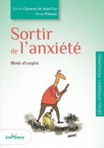 CORNETTE DE SAINT CYR Xavier Sortir de l´anxiété -- dernier exemplaire Librairie Eklectic