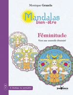 GRANDE Monique Mandalas Bien-être Féminitude, vers une nouvelle féminité Librairie Eklectic