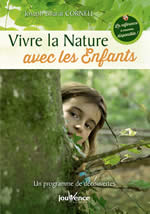 CORNELL Joseph Bharat Vivre la Nature avec les Enfants. Un programme de découverte - Nouvelle édition  Librairie Eklectic