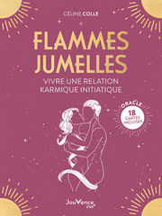 COLLE CÃ©line Flammes jumelles : vivre une relation karmique initiatique
18 cartes incluses Librairie Eklectic