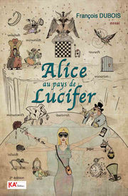 DUBOIS François Alice au pays de Lucifer Librairie Eklectic