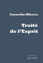 MIRCEA Corneliu Traité de l´Esprit Librairie Eklectic